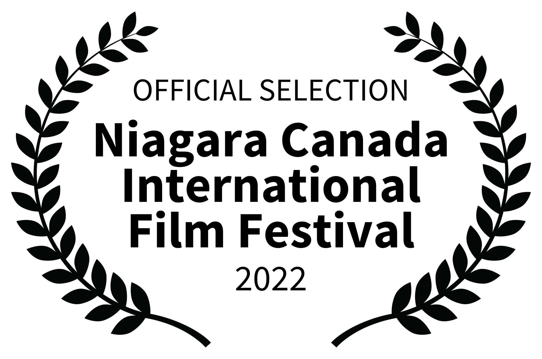 OFFICIAL SELECTION - Niagara Canada International Film Festival - 2022 OFFICIAL SELECTION - Niagara Canada International Film Festival - 2022