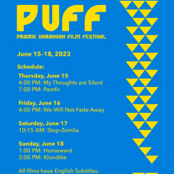 Prairie Ukrainian Film Festival (PUFF) 1 Prairie Ukrainian Film Festival (PUFF) 1